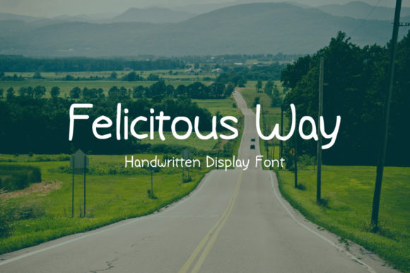 Felicitous Way: A Charm-Infused Display Font for Modern Campaigns