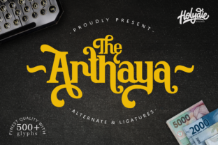 The Arthaya: A Display Font for Polished Brands